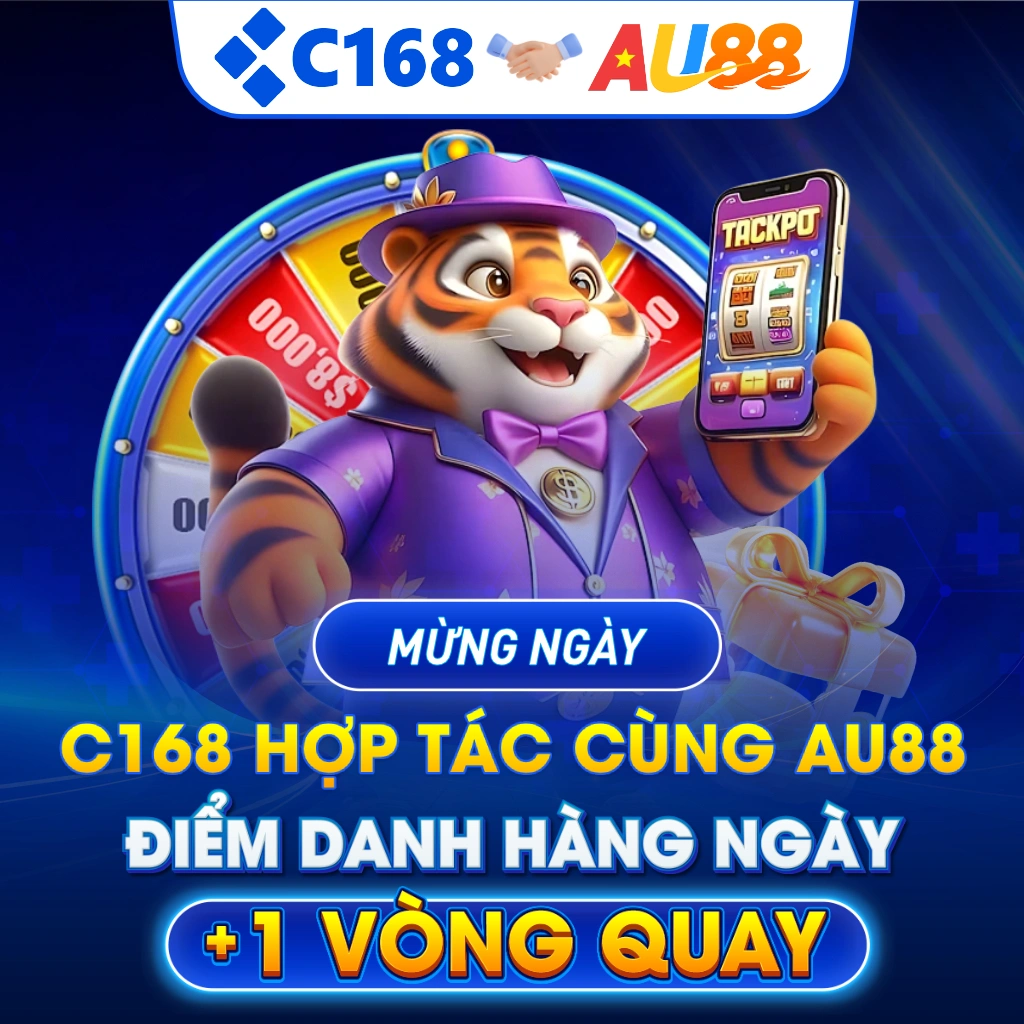 Banner mobile mừng Ngày C168 Hợp Tác Cùng AU88 - Điểm Danh Hàng Ngày Cộng 1 Vòng Quay